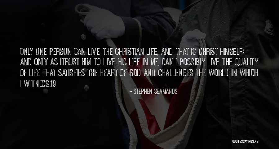Quality Of The World Quotes By Stephen Seamands Quality Of The World Quotes By Stephen Seamands