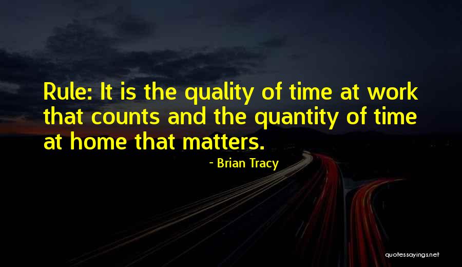 Quality Over Quantity Quotes By Brian Tracy