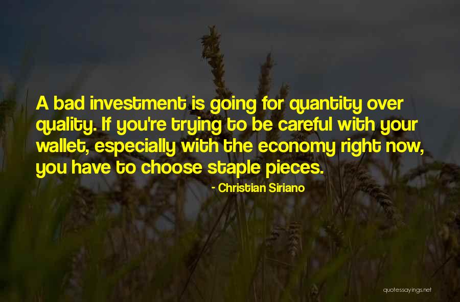 Quality Over Quantity Quotes By Christian Siriano