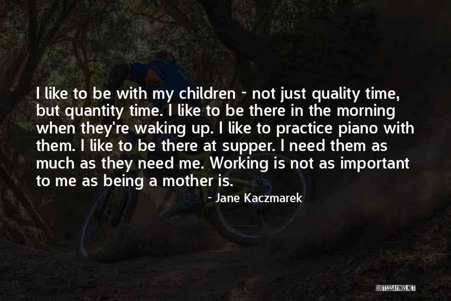 Quality Over Quantity Quotes By Jane Kaczmarek