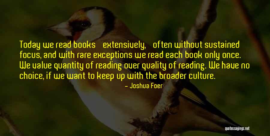 Quality Over Quantity Quotes By Joshua Foer