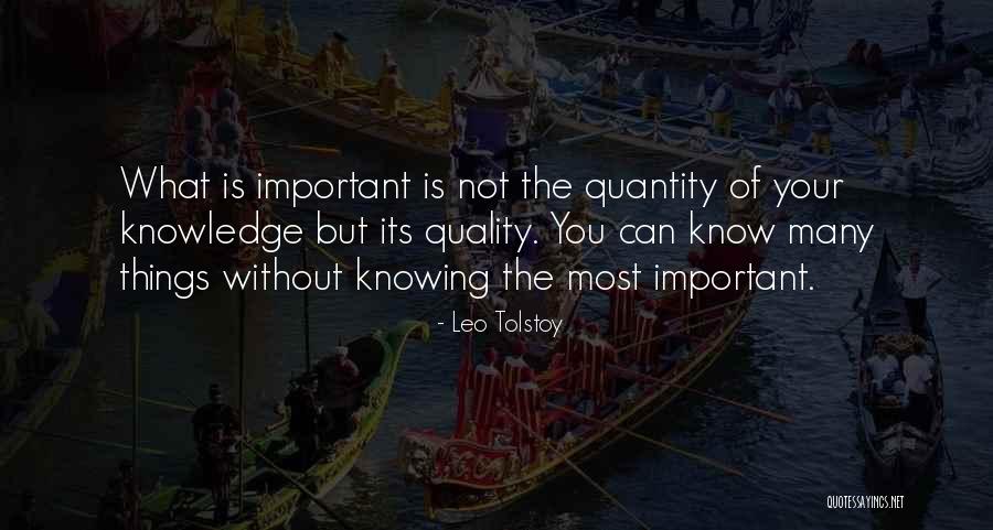 Quality Over Quantity Quotes By Leo Tolstoy