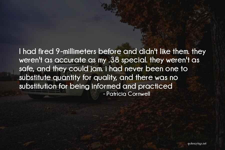 Quality Over Quantity Quotes By Patricia Cornwell