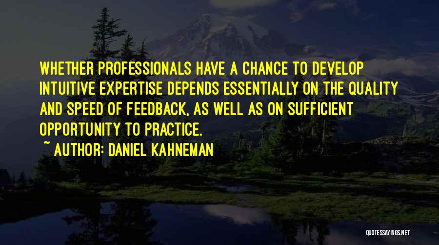 Quality Over Speed Quotes By Daniel Kahneman