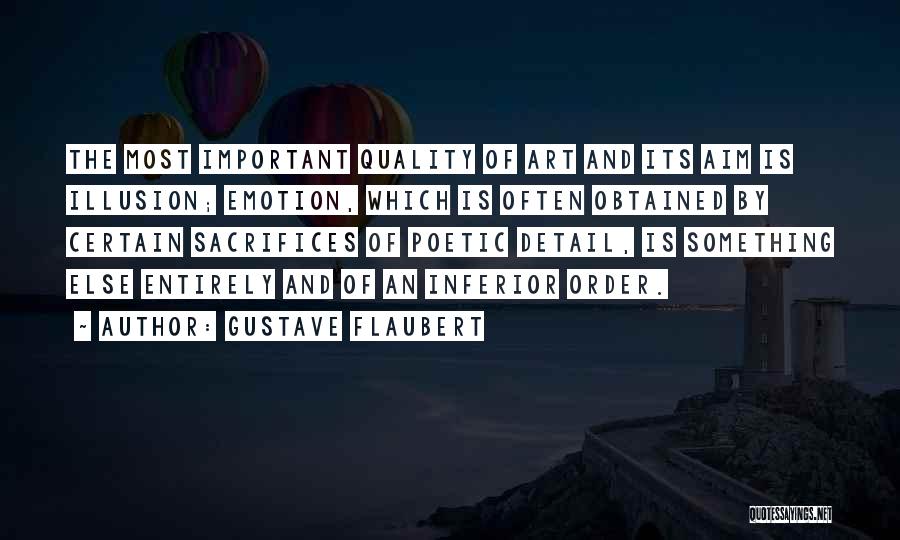 Quality Quotes By Gustave Flaubert