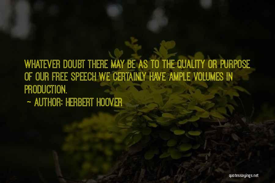 Quality Quotes By Herbert Hoover