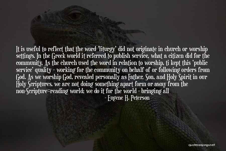 Quality Service Quotes By Eugene H. Peterson Quality Service Quotes By Eugene H. Peterson