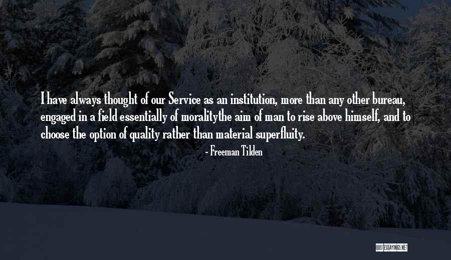 Quality Service Quotes By Freeman Tilden Quality Service Quotes By Freeman Tilden