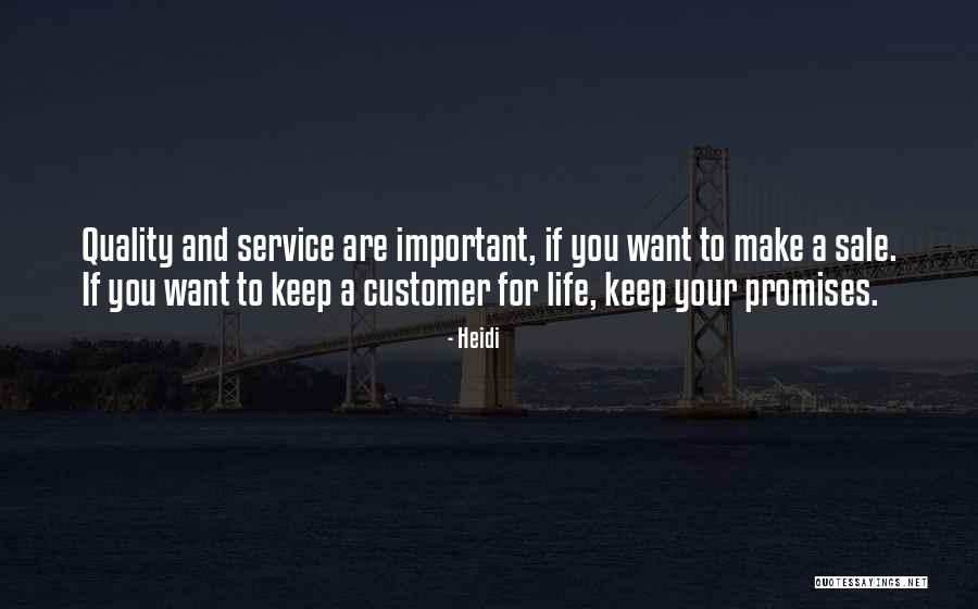 Quality Service Quotes By Heidi Quality Service Quotes By Heidi