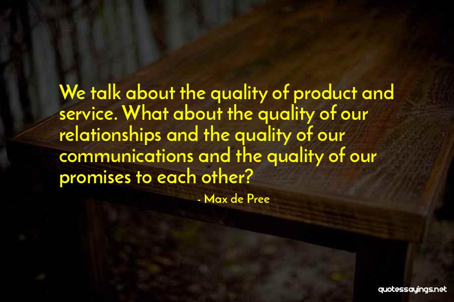 Quality Service Quotes By Max De Pree Quality Service Quotes By Max De Pree