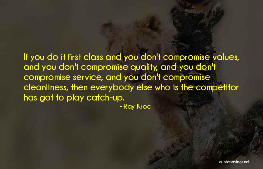 Quality Service Quotes By Ray Kroc Quality Service Quotes By Ray Kroc