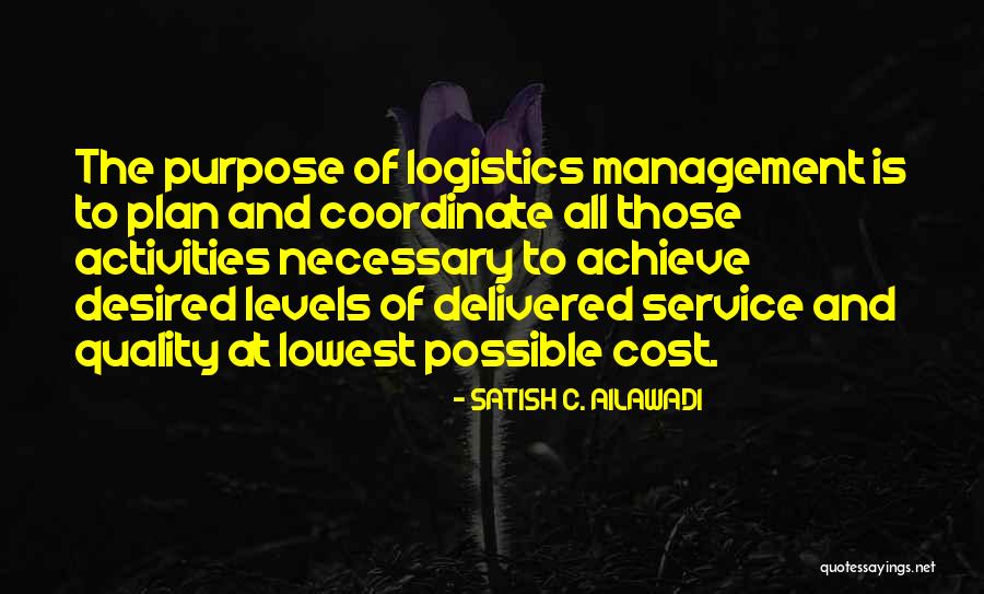 Quality Service Quotes By SATISH C. AILAWADI Quality Service Quotes By SATISH C. AILAWADI