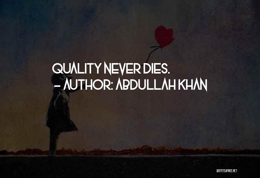 Quality Software Quotes By Abdullah Khan