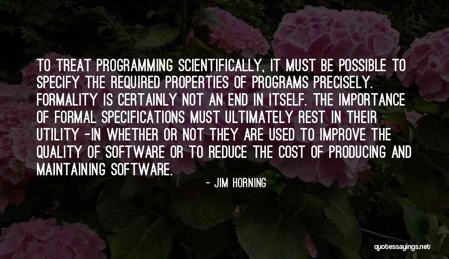 Quality Software Quotes By Jim Horning Quality Software Quotes By Jim Horning