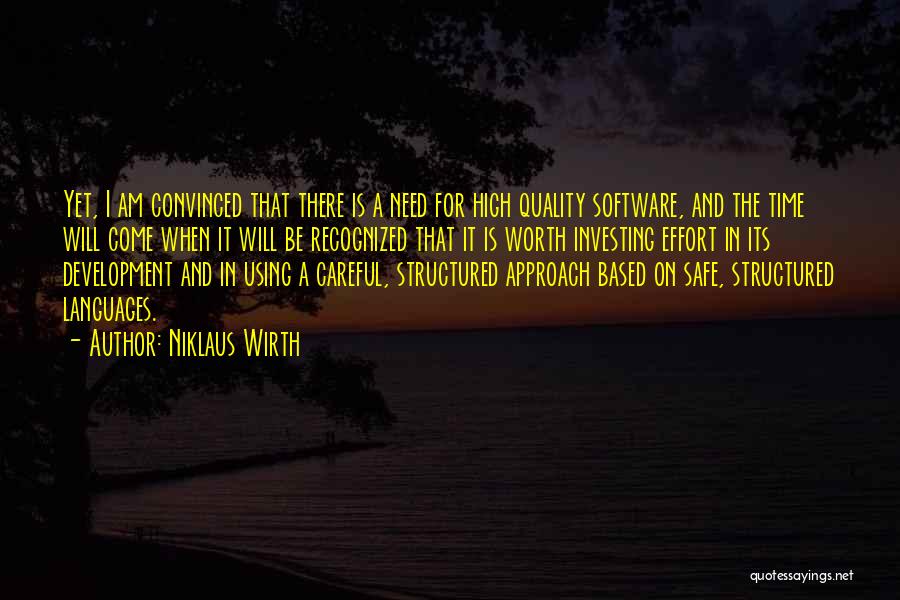 Quality Software Quotes By Niklaus Wirth