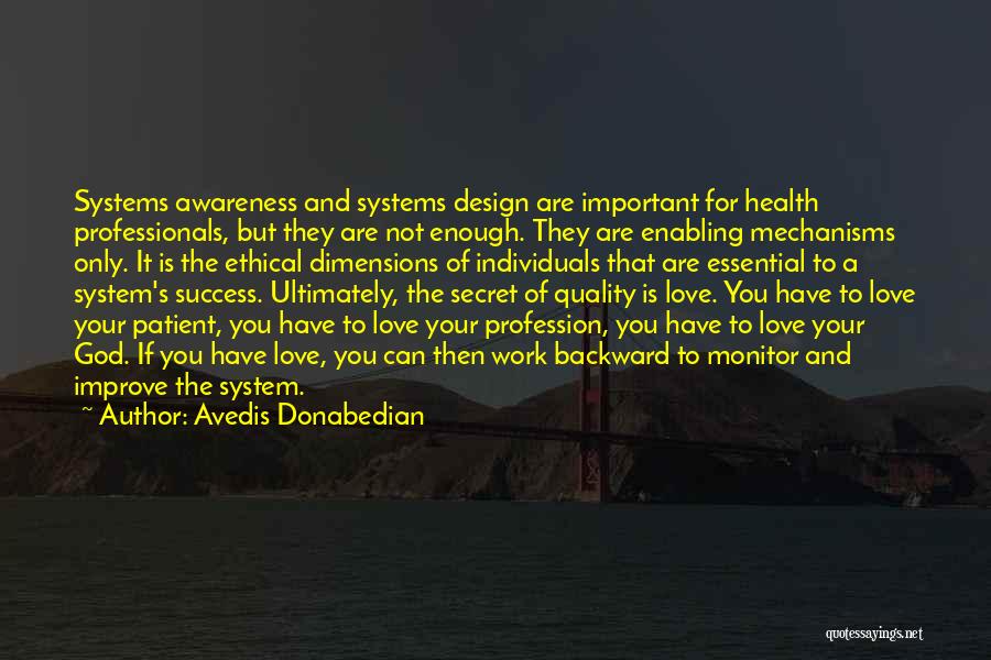 Quality Systems Quotes By Avedis Donabedian