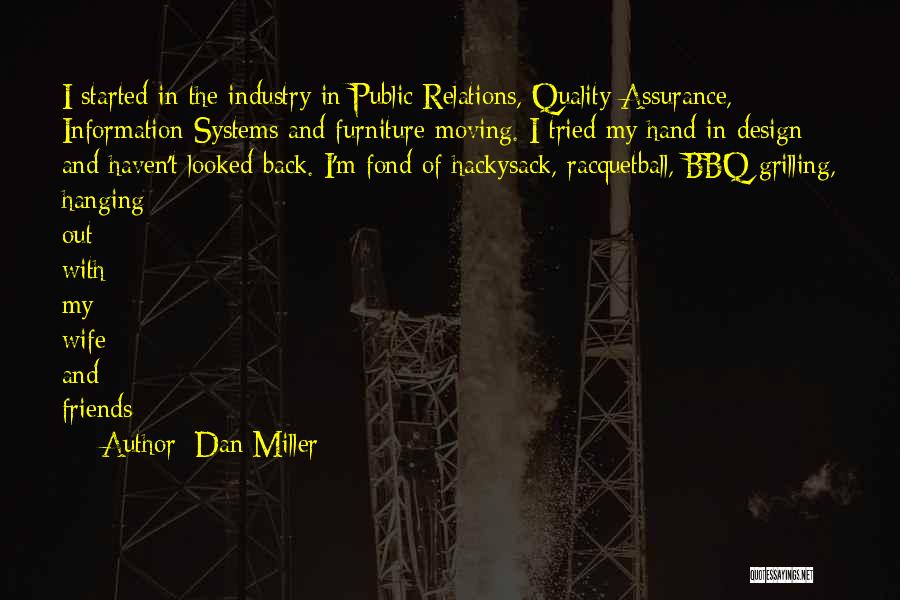 Quality Systems Quotes By Dan Miller