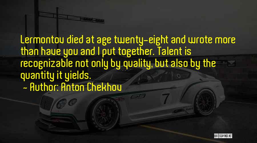 Quality Than Quantity Quotes By Anton Chekhov