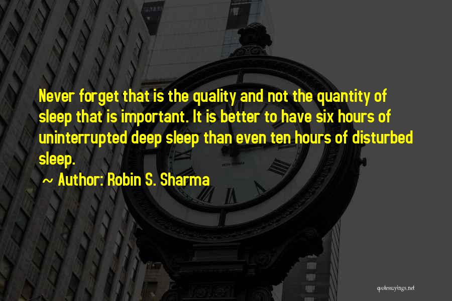 Quality Than Quantity Quotes By Robin S. Sharma