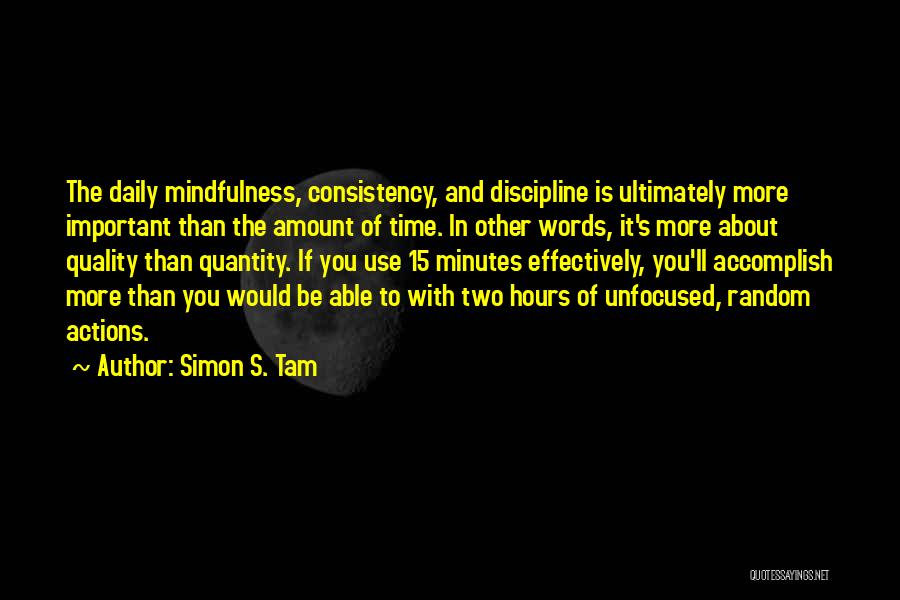 Quality Than Quantity Quotes By Simon S. Tam