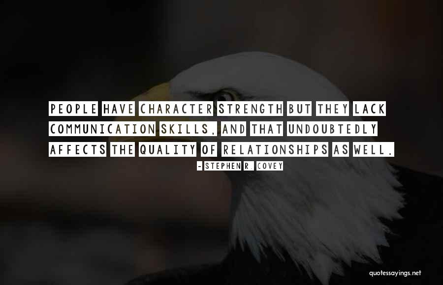 Quality That Affects Quotes By Stephen R. Covey Quality That Affects Quotes By Stephen R. Covey
