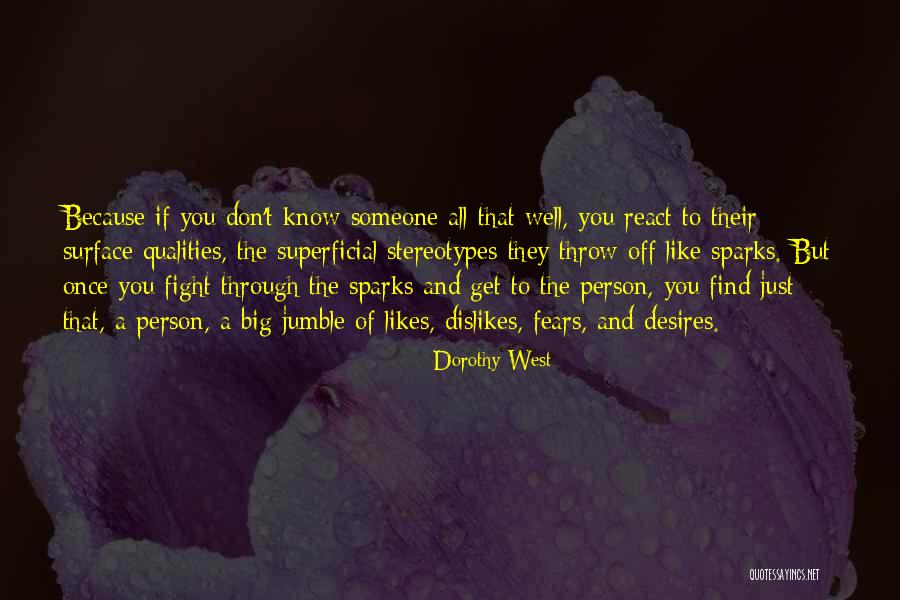 Quality That The Person Quotes By Dorothy West Quality That The Person Quotes By Dorothy West