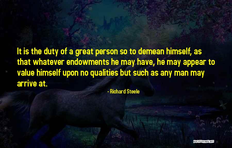Quality That The Person Quotes By Richard Steele Quality That The Person Quotes By Richard Steele