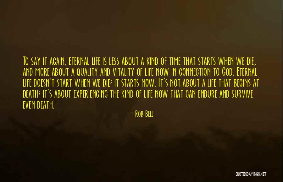 Quality Time With God Quotes By Rob Bell Quality Time With God Quotes By Rob Bell