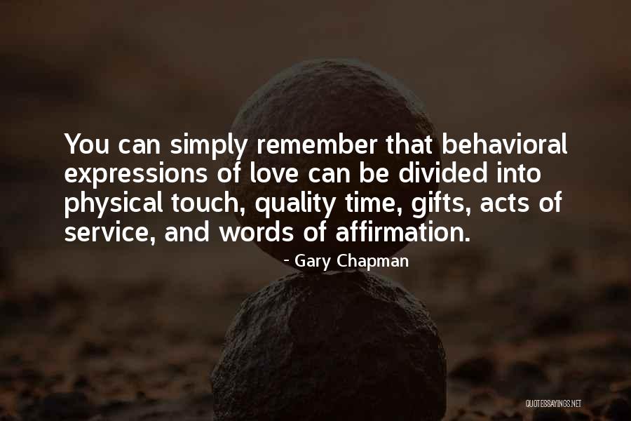 Quality Time With Your Love Quotes By Gary Chapman