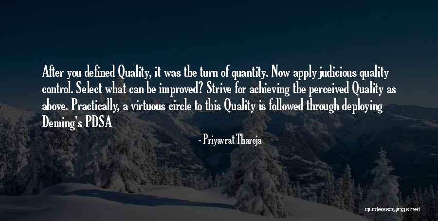 Quality Vs Quantity Of Life Quotes By Priyavrat Thareja Quality Vs Quantity Of Life Quotes By Priyavrat Thareja