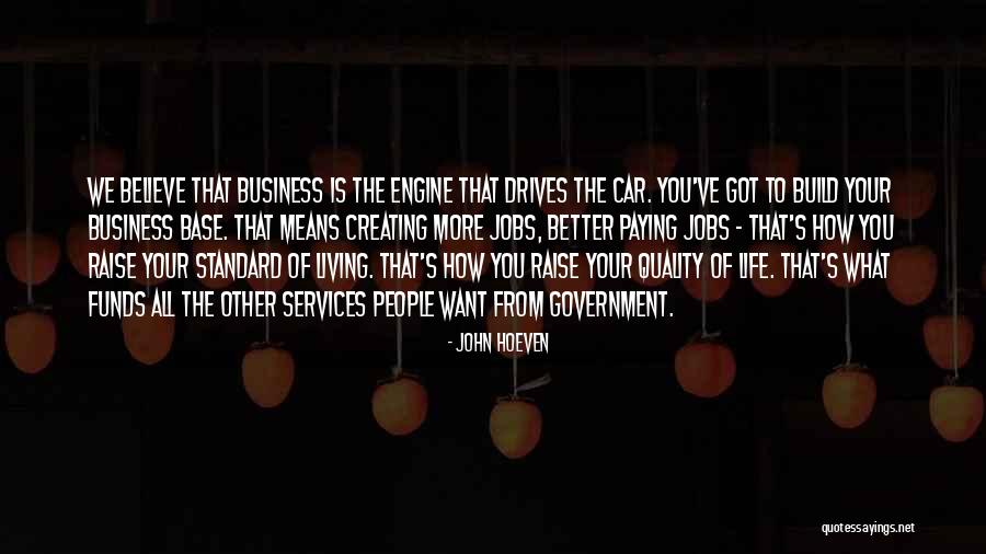 Quality What It Means Quotes By John Hoeven Quality What It Means Quotes By John Hoeven