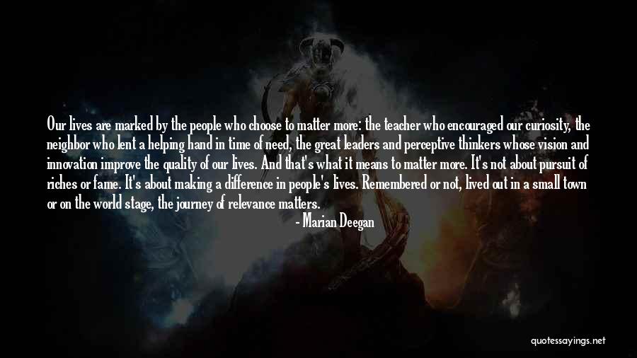 Quality What It Means Quotes By Marian Deegan Quality What It Means Quotes By Marian Deegan