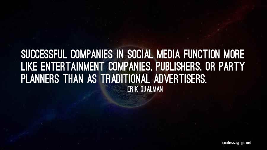 Qualman Quotes By Erik Qualman Qualman Quotes By Erik Qualman