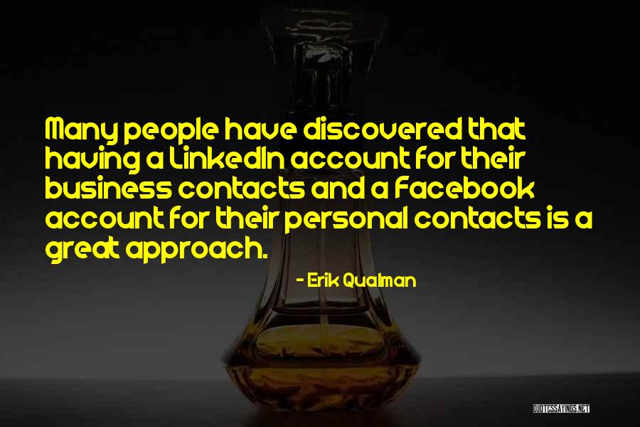 Qualman Quotes By Erik Qualman Qualman Quotes By Erik Qualman