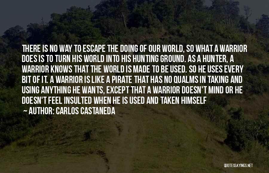 Qualms Quotes By Carlos Castaneda