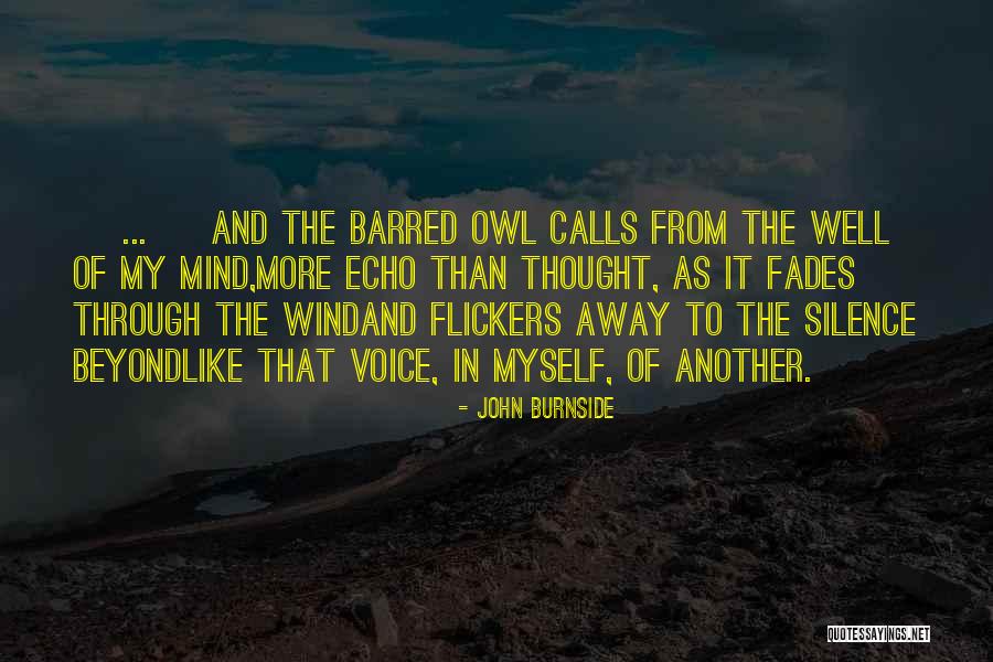Quamquam Pluries Quotes By John Burnside Quamquam Pluries Quotes By John Burnside