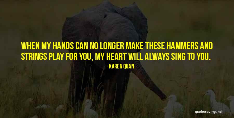 Quan Quotes By Karen Quan