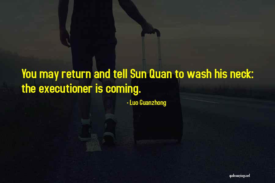 Quan Quotes By Luo Guanzhong