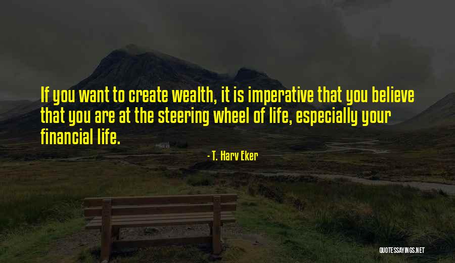 Quanh Co Quotes By T. Harv Eker Quanh Co Quotes By T. Harv Eker