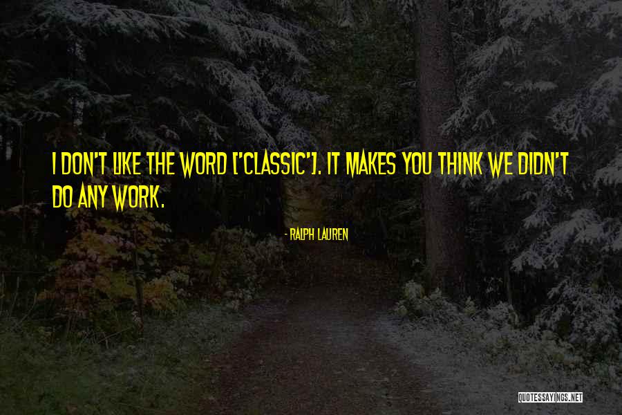 Quanhaigou Quotes By Ralph Lauren Quanhaigou Quotes By Ralph Lauren