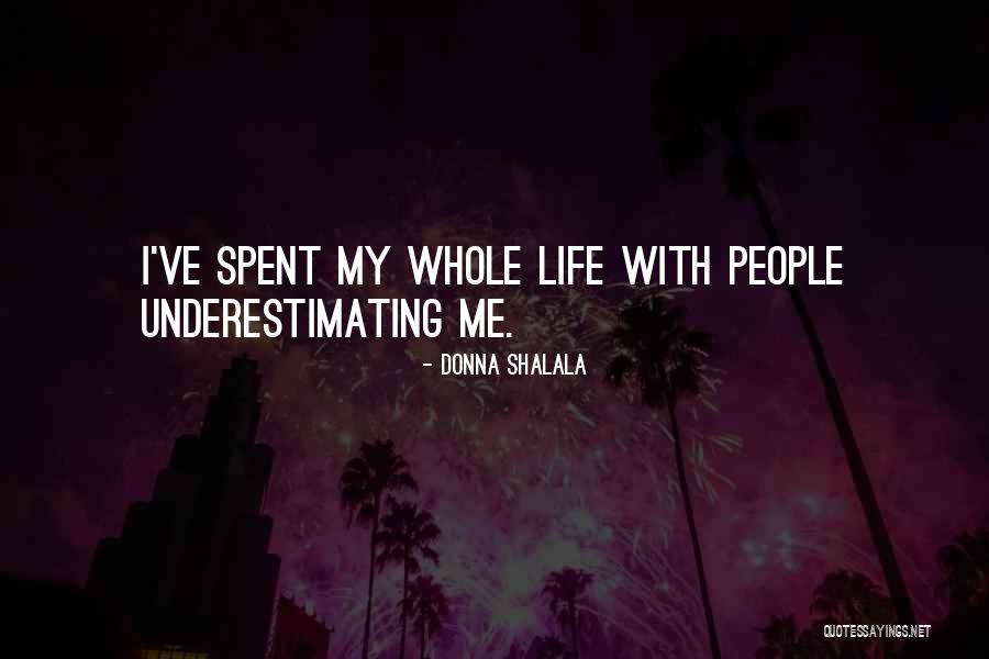 Quanice Reed Quotes By Donna Shalala