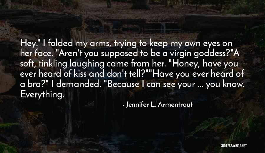 Quansahut Quotes By Jennifer L. Armentrout Quansahut Quotes By Jennifer L. Armentrout