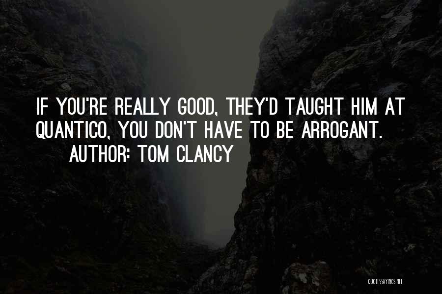 Quantico Quotes By Tom Clancy