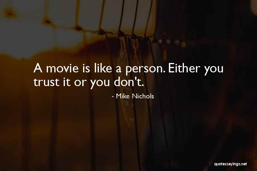 Quantifiably Injurious Quotes By Mike Nichols Quantifiably Injurious Quotes By Mike Nichols