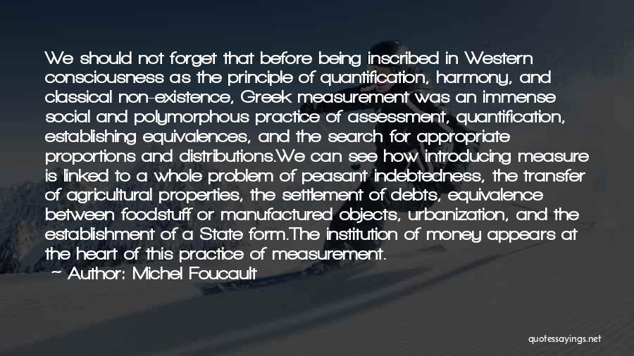 Quantification Quotes By Michel Foucault