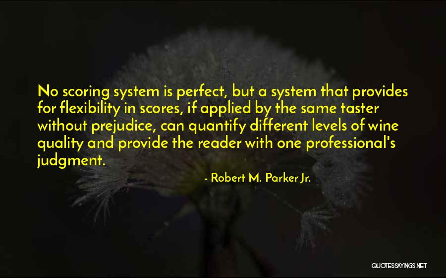 Quantify Quotes By Robert M. Parker Jr. Quantify Quotes By Robert M. Parker Jr.