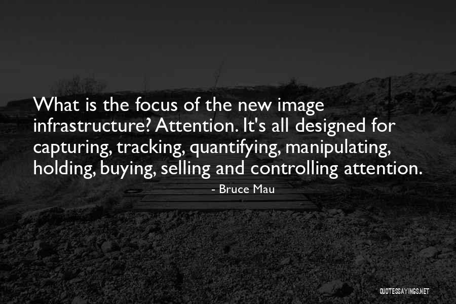 Quantifying Quotes By Bruce Mau Quantifying Quotes By Bruce Mau