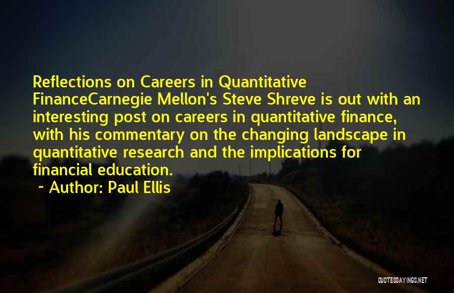 Quantitative Finance Quotes By Paul Ellis