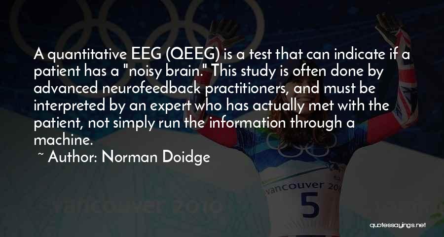 Quantitative Quotes By Norman Doidge