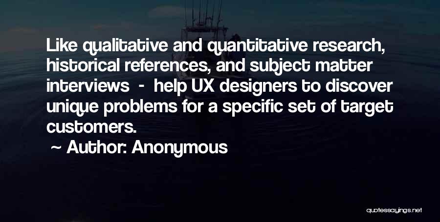 Quantitative Research Quotes By Anonymous